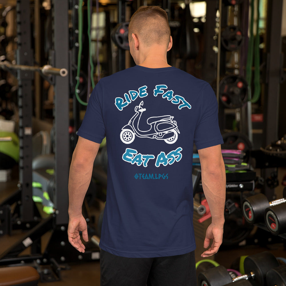 The OG Team LPGS- Ride Fast Eat Ass